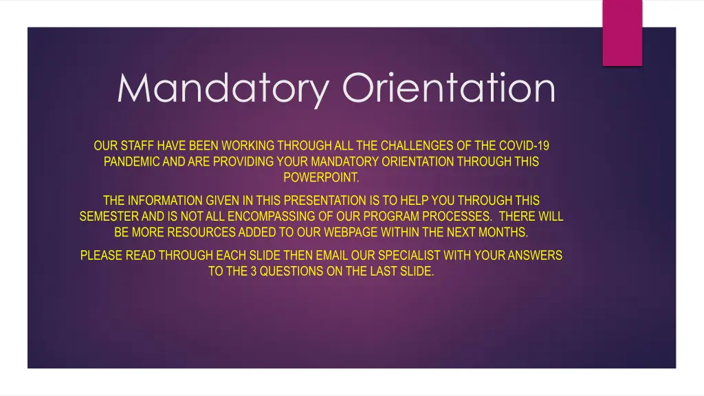 mandatory orientation