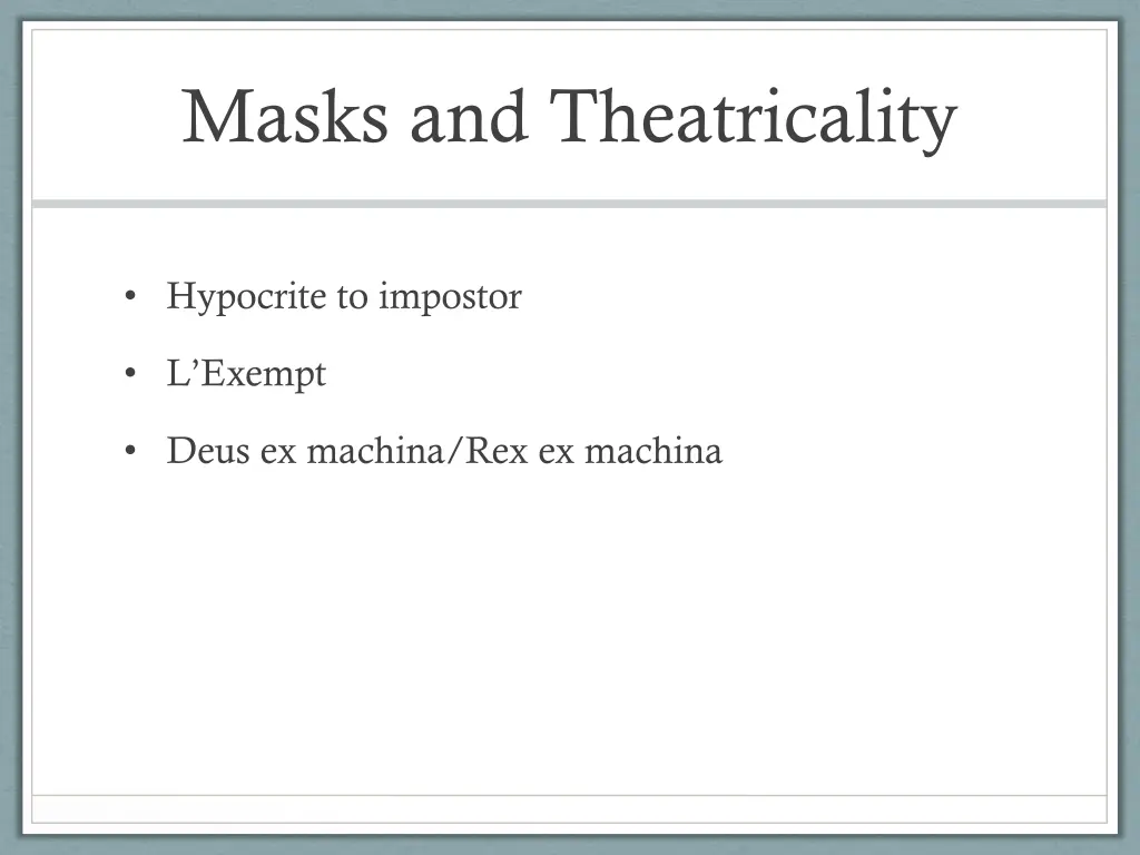 masks and theatricality 1