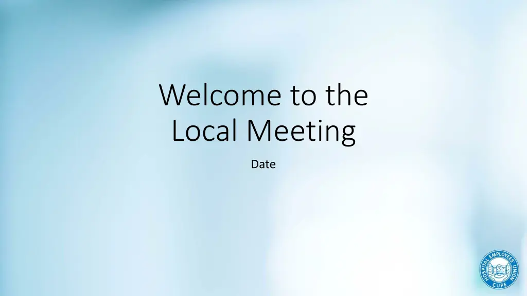 welcome to the local meeting 1