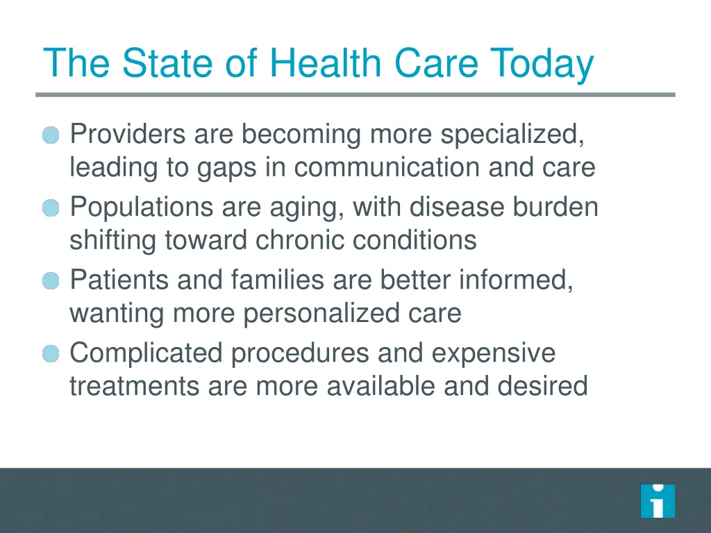 the state of health care today