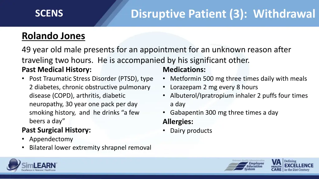 disruptive patient 3 withdrawal