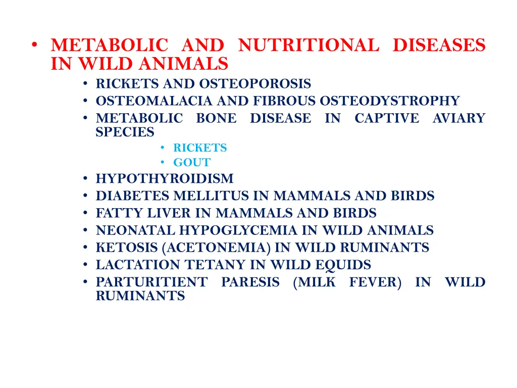 metabolic and nutritional diseases in wild