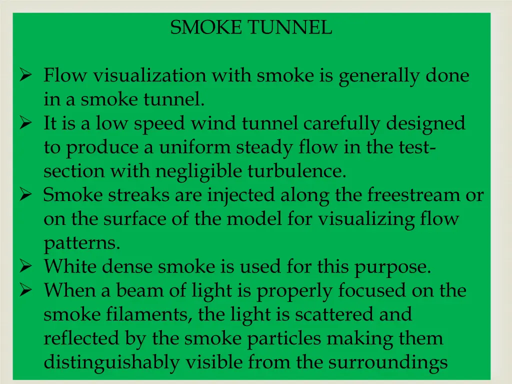 smoke tunnel