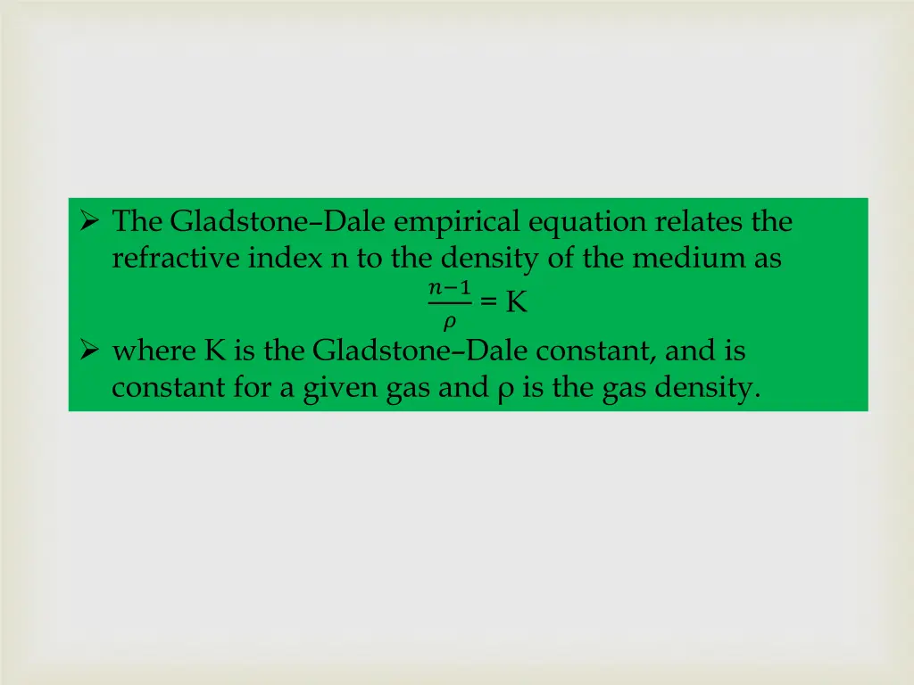 the gladstone dale empirical equation relates