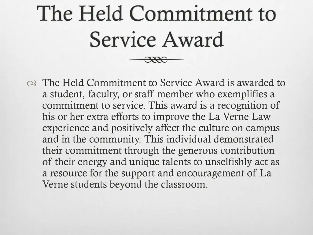 the held commitment to service award