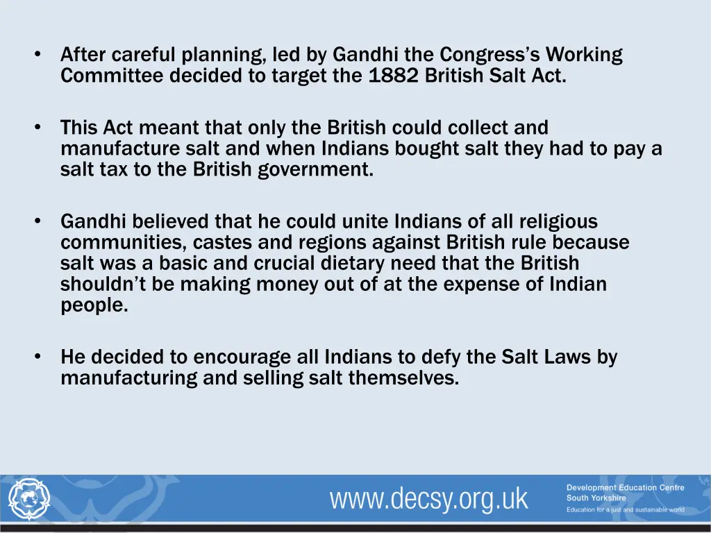 after careful planning led by gandhi the congress