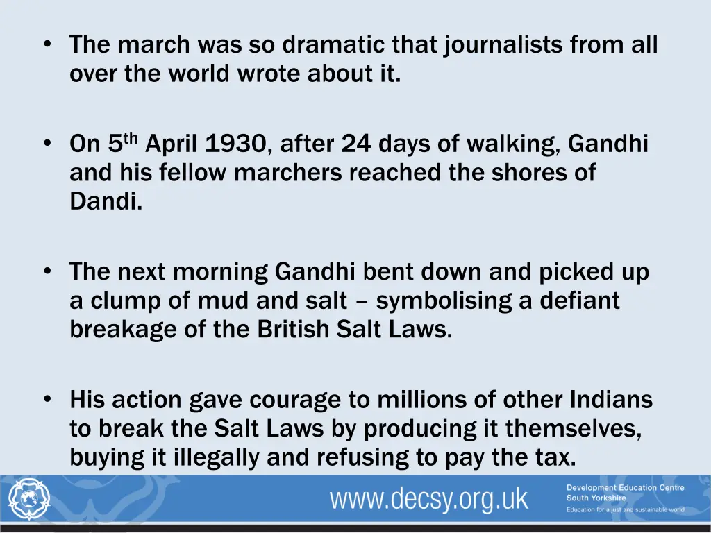 the march was so dramatic that journalists from