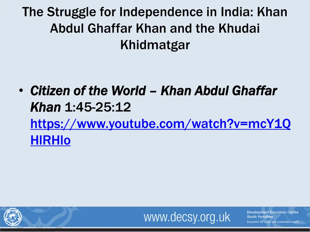 the struggle for independence in india khan abdul