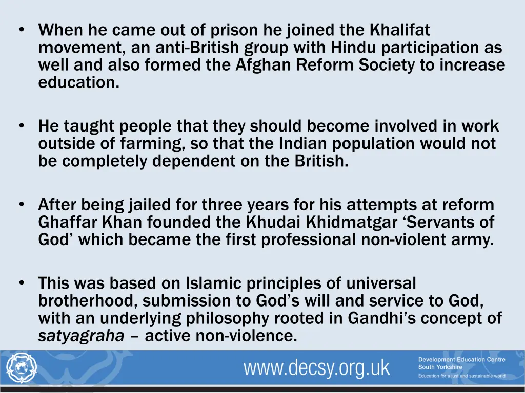 when he came out of prison he joined the khalifat