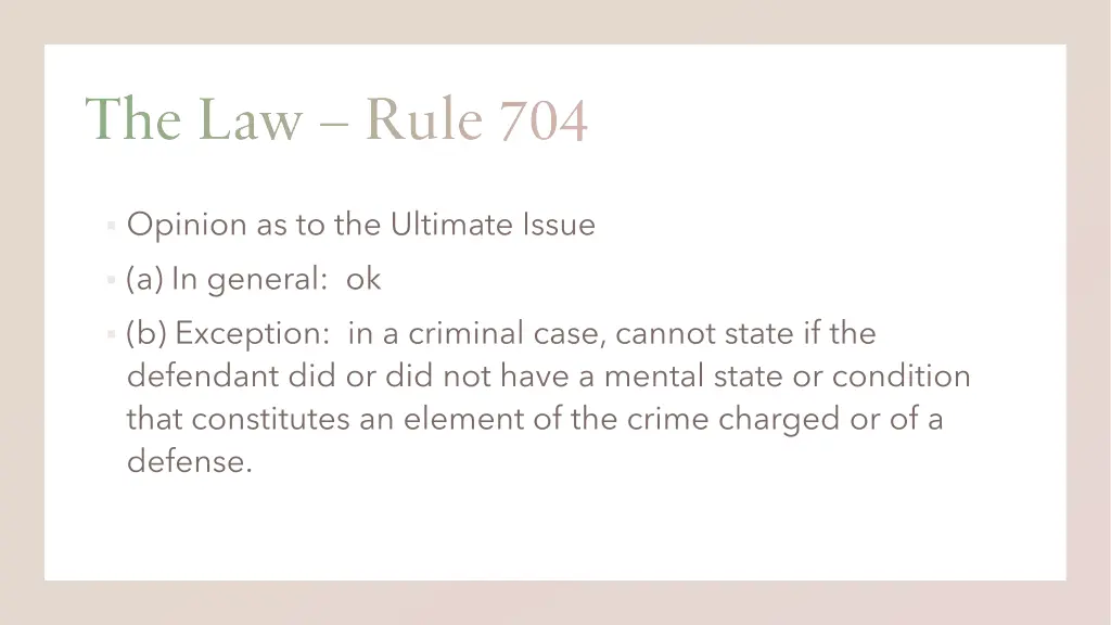 the law rule 704