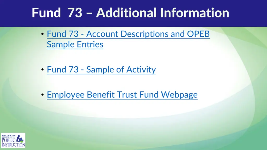 fund 73 additional information