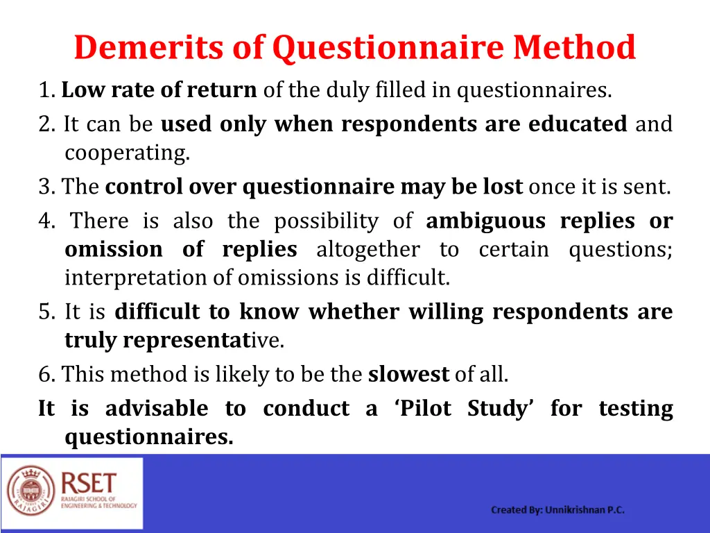 demerits of questionnaire method 1 low rate