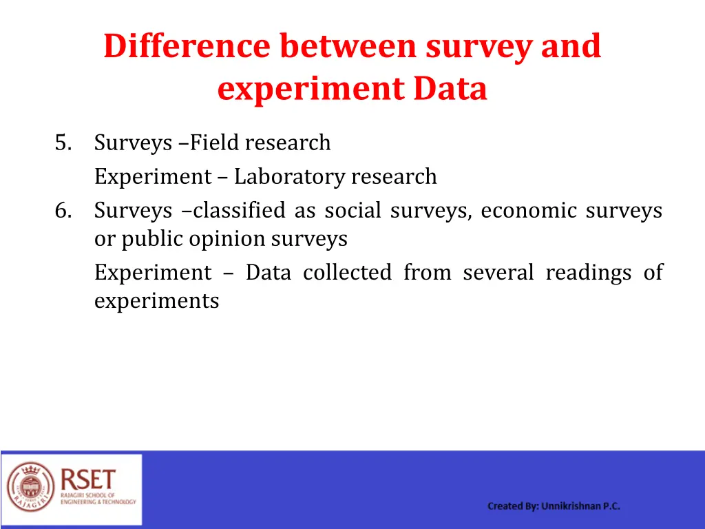 difference between survey and experiment data 1