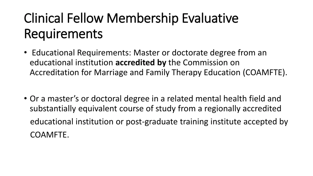 clinical fellow membership evaluative clinical