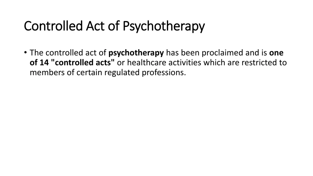 controlled act of psychotherapy controlled