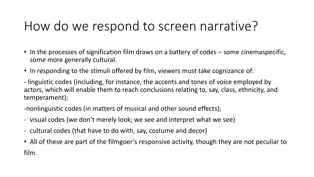 how do we respond to screen narrative