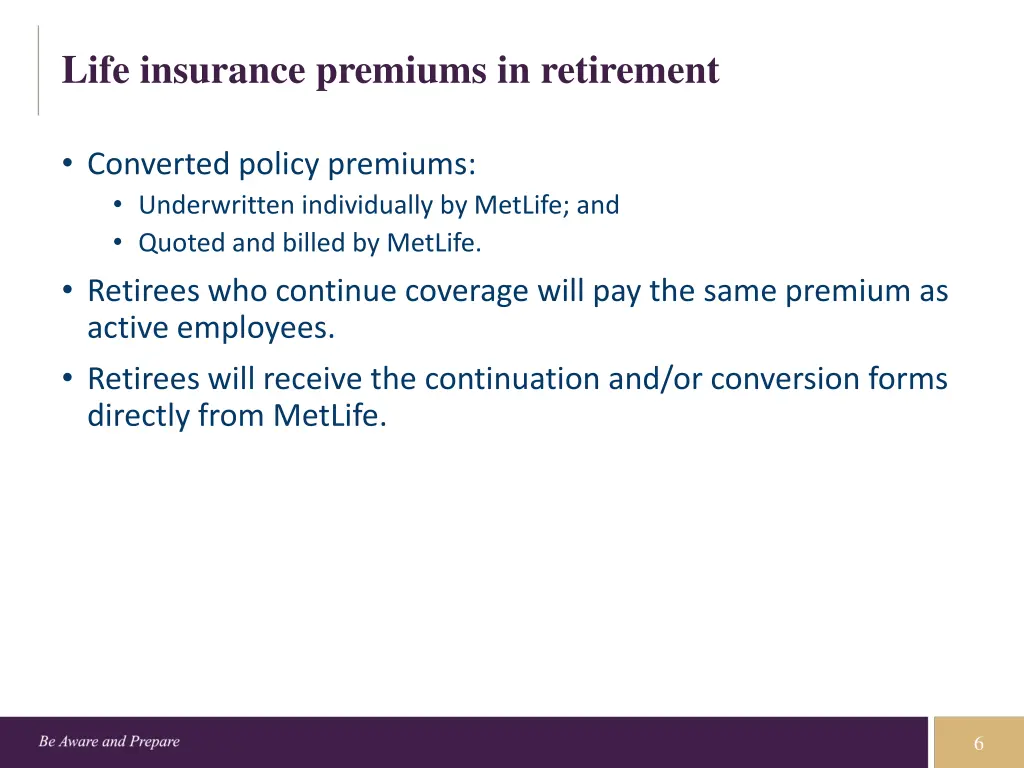 life insurance premiums in retirement