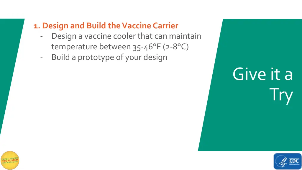 1 design and build the vaccine carrier design