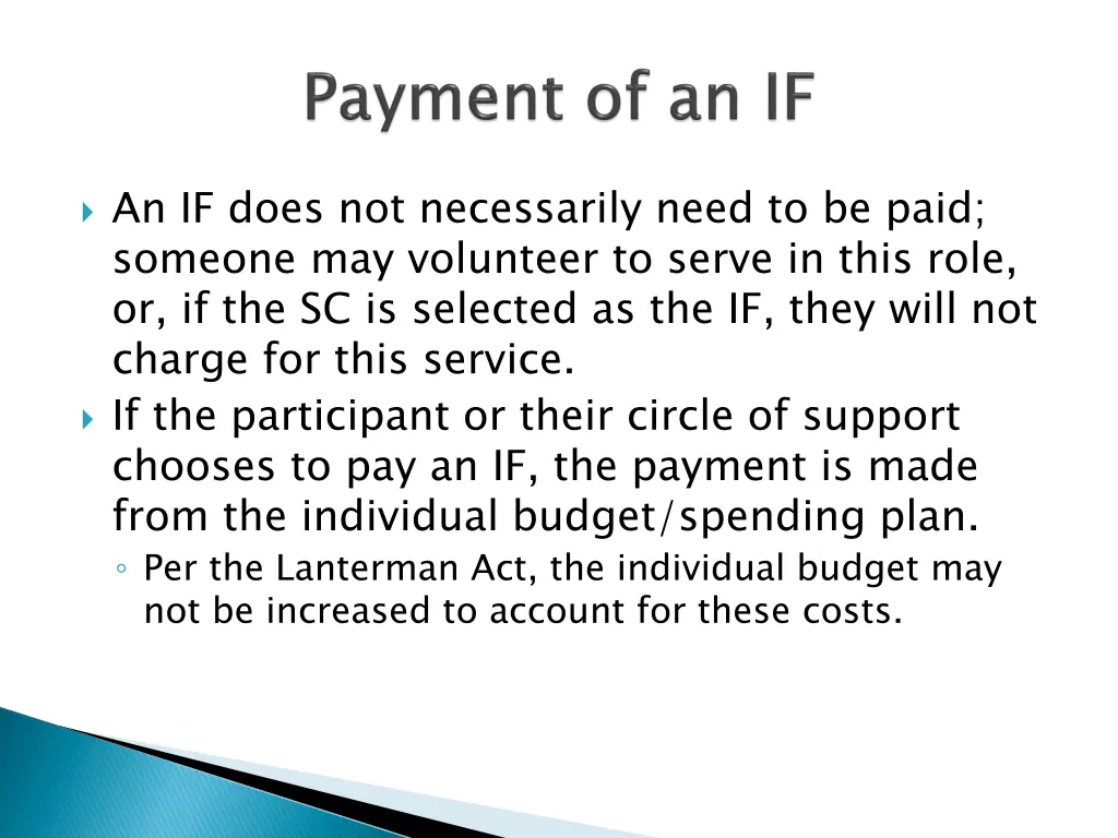 an if does not necessarily need to be paid