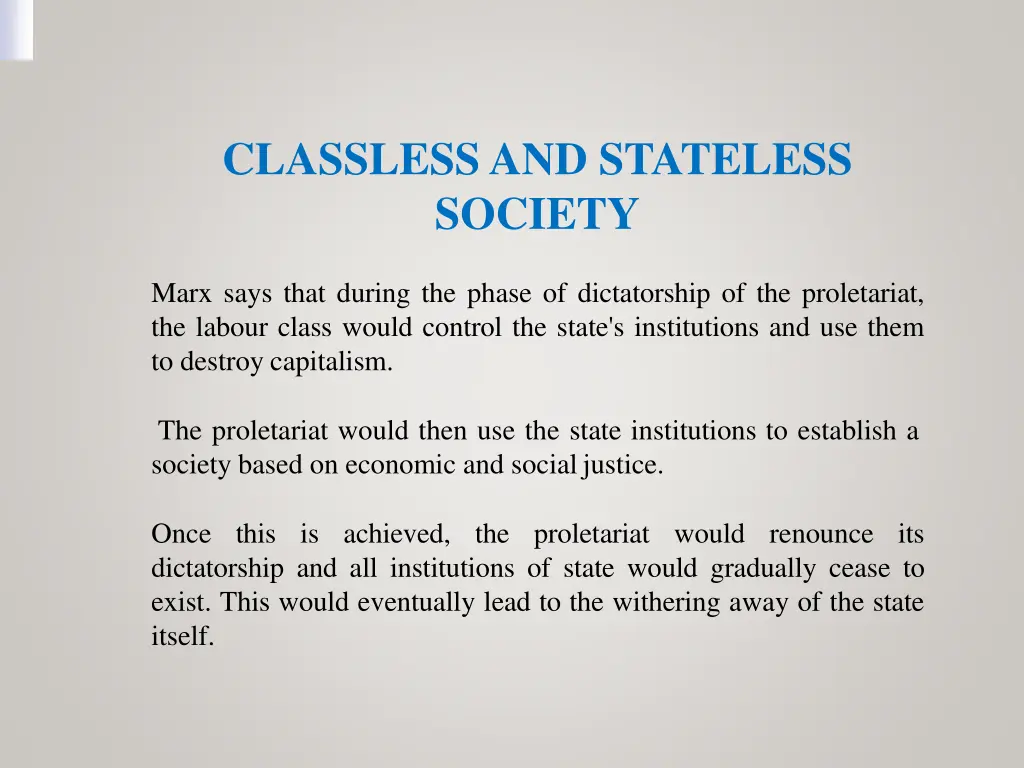 classless and stateless society