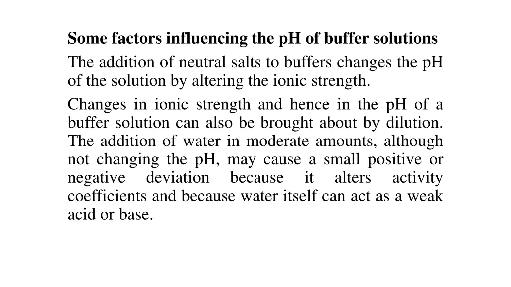 some factors influencing the ph of buffer