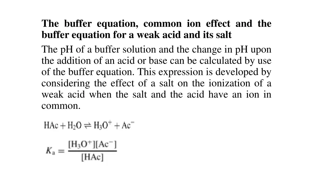 the buffer equation common ion effect