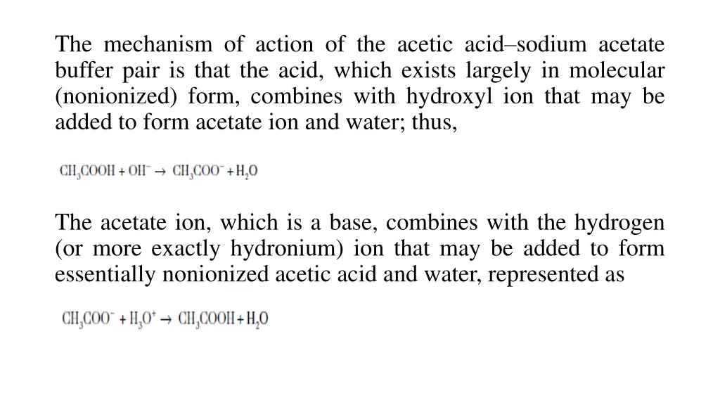 the mechanism of action of the acetic acid sodium