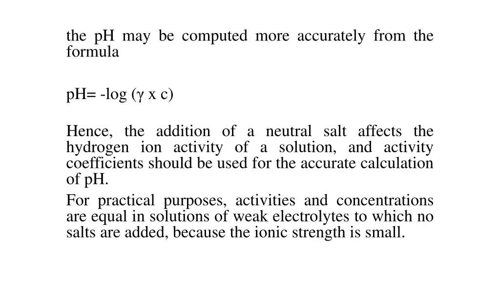 the ph may be computed more accurately from