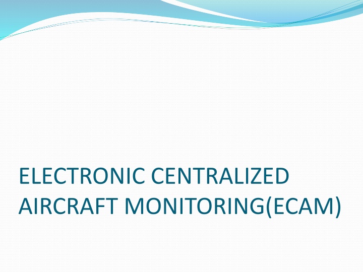 electronic centralized aircraft monitoring ecam