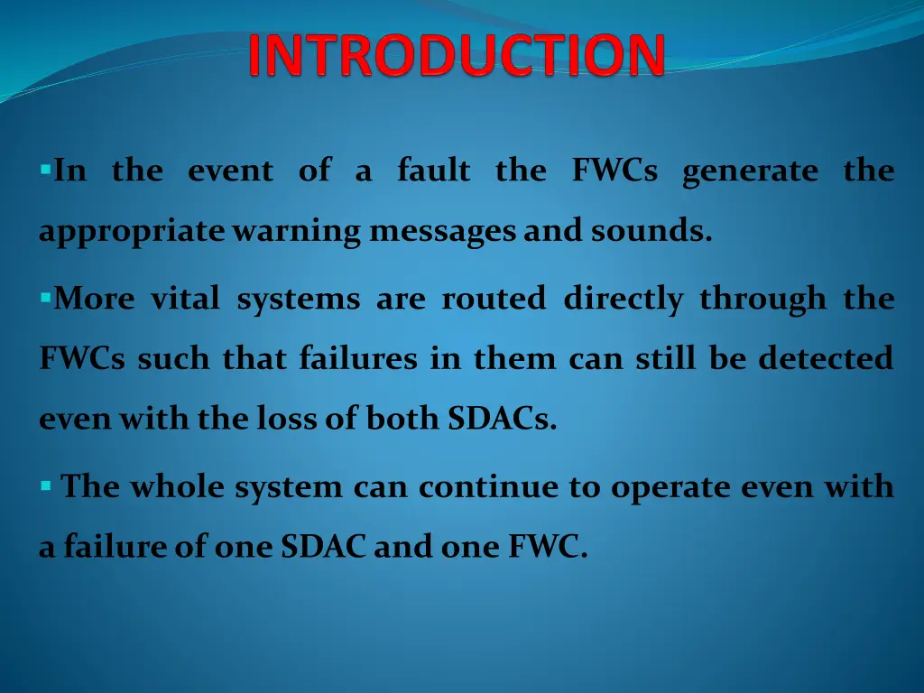 in the event of a fault the fwcs generate the