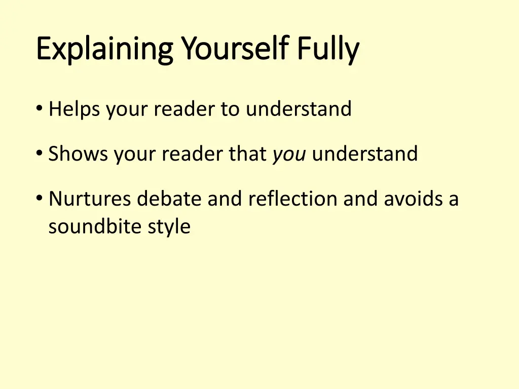 explaining yourself fully explaining yourself