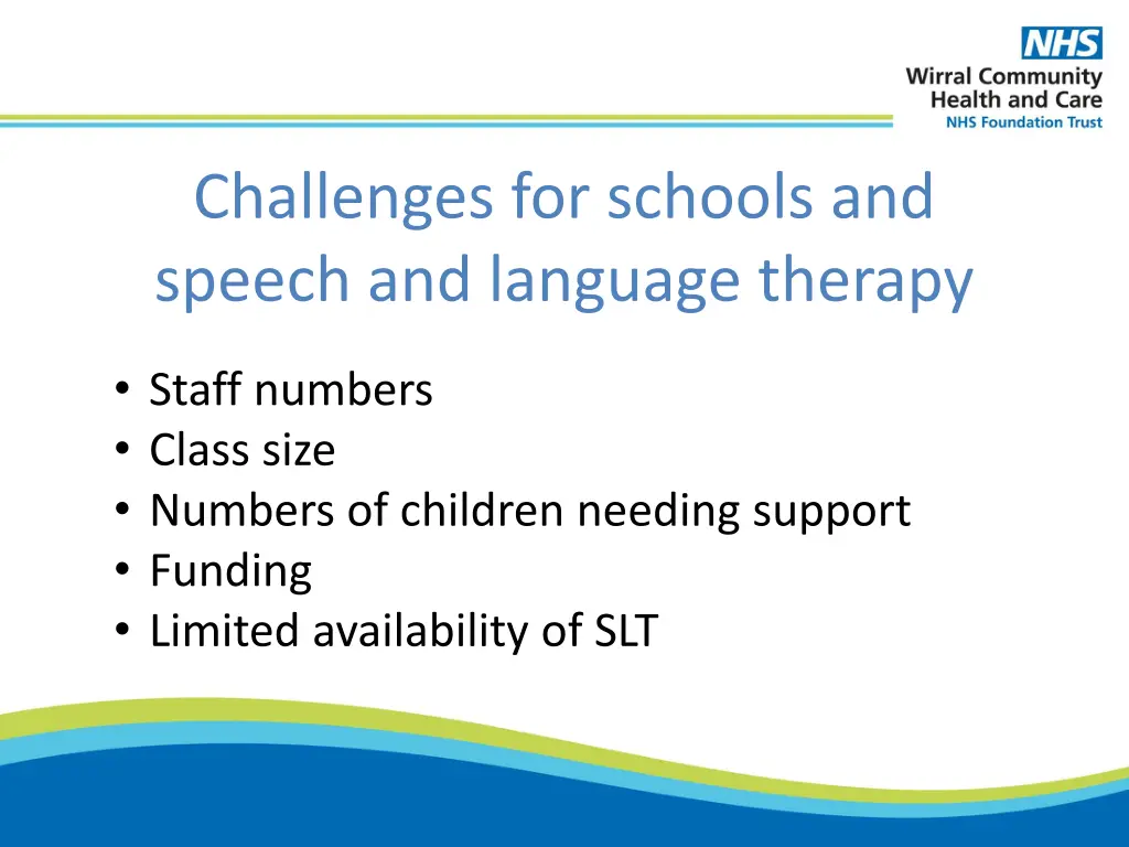 challenges for schools and speech and language