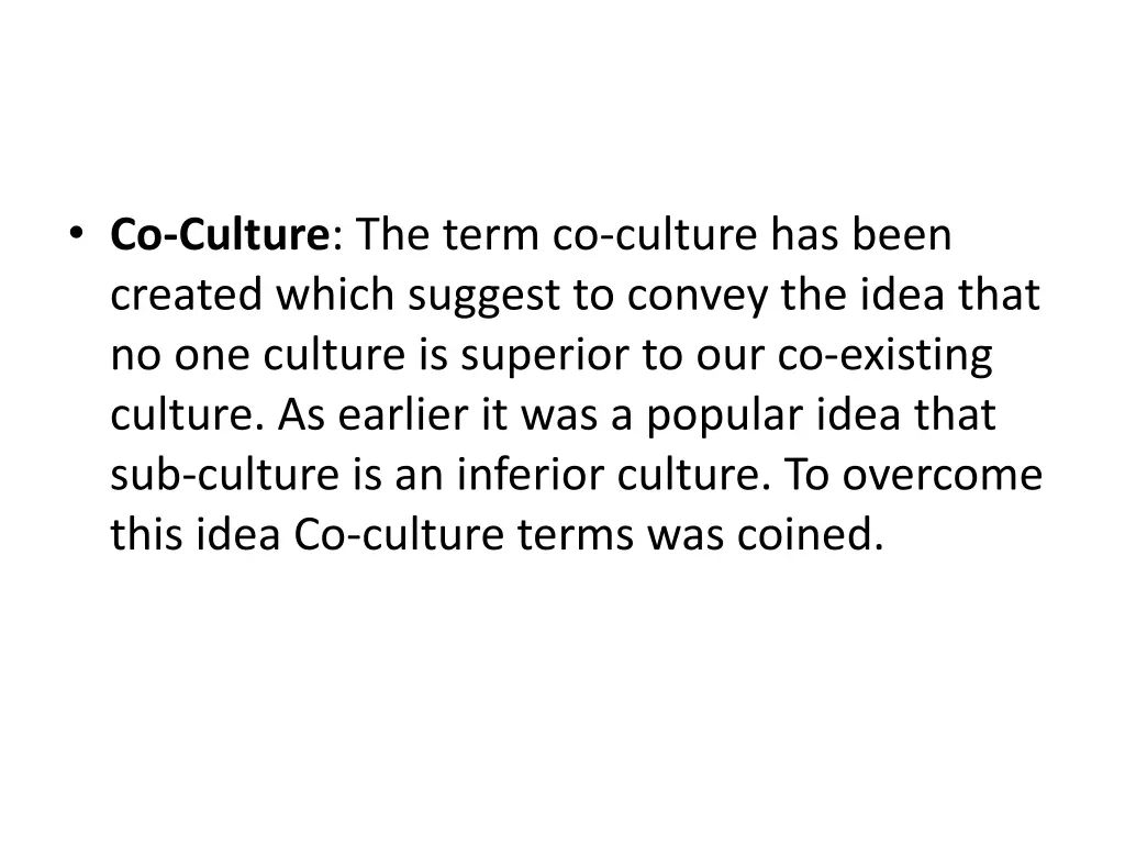 co culture the term co culture has been created