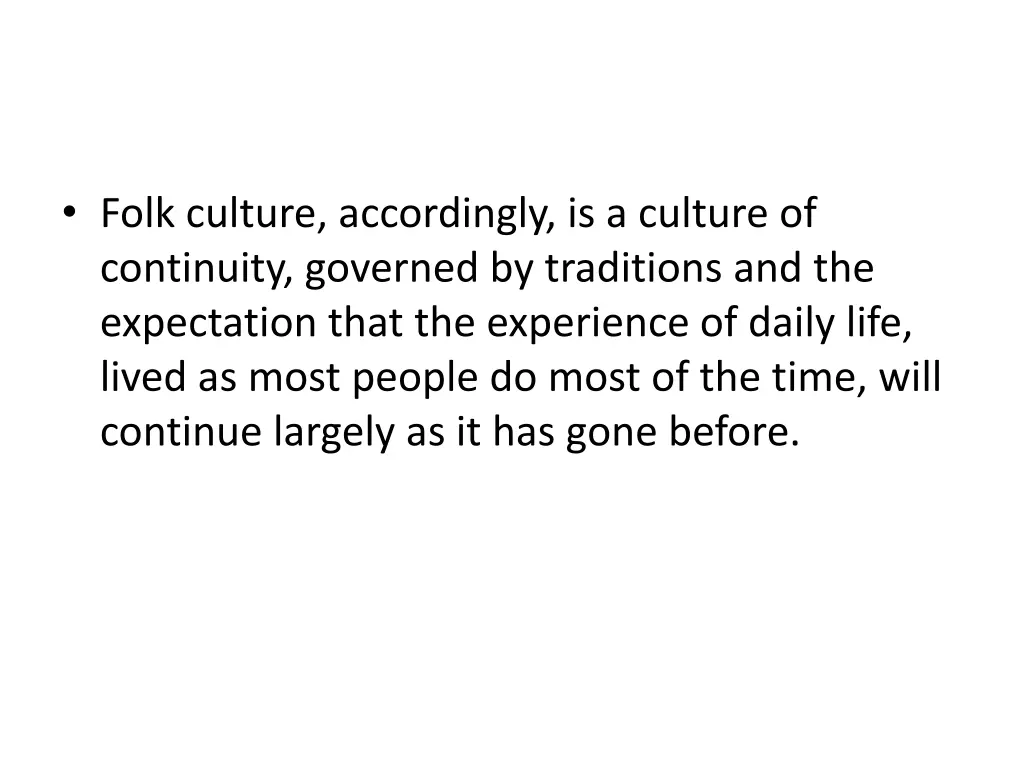 folk culture accordingly is a culture