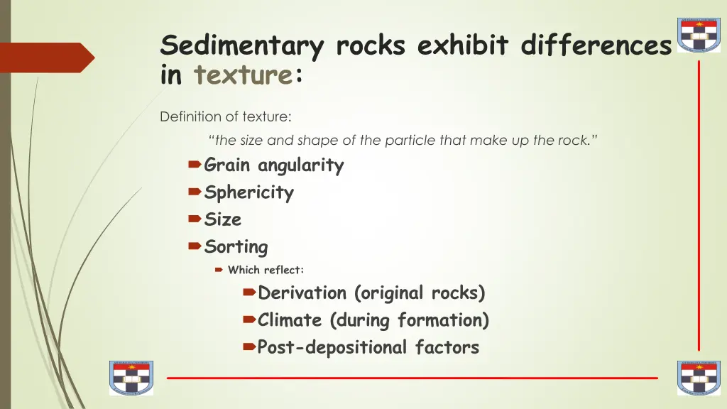 sedimentary rocks exhibit differences in texture