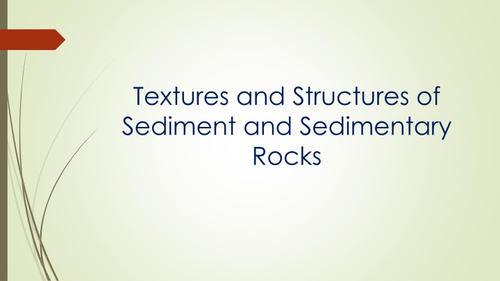 textures and structures of sediment