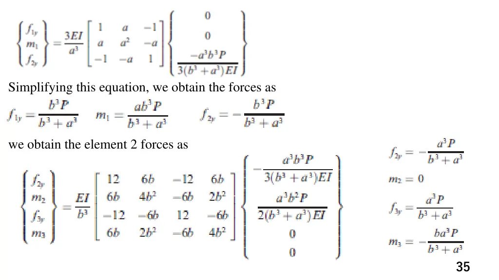 simplifying this equation we obtain the forces as