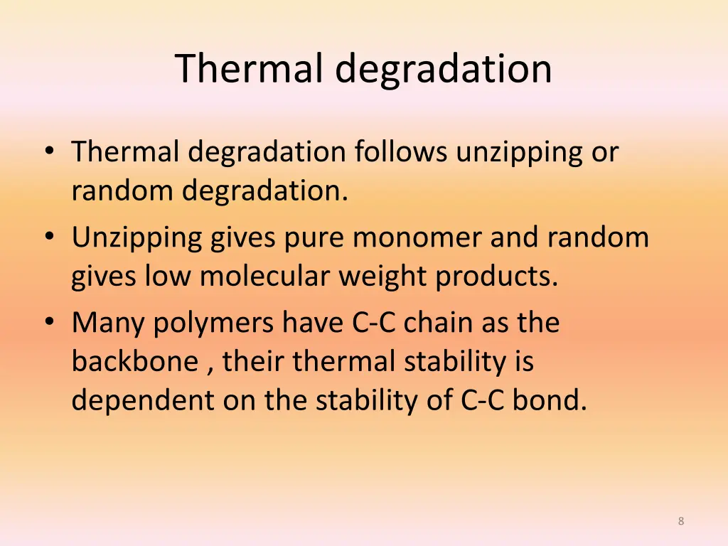 thermal degradation