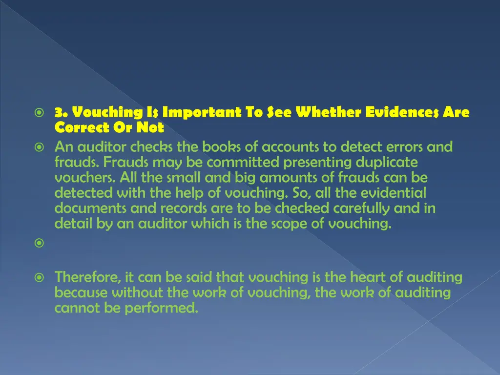 3 vouching is important to see whether evidences