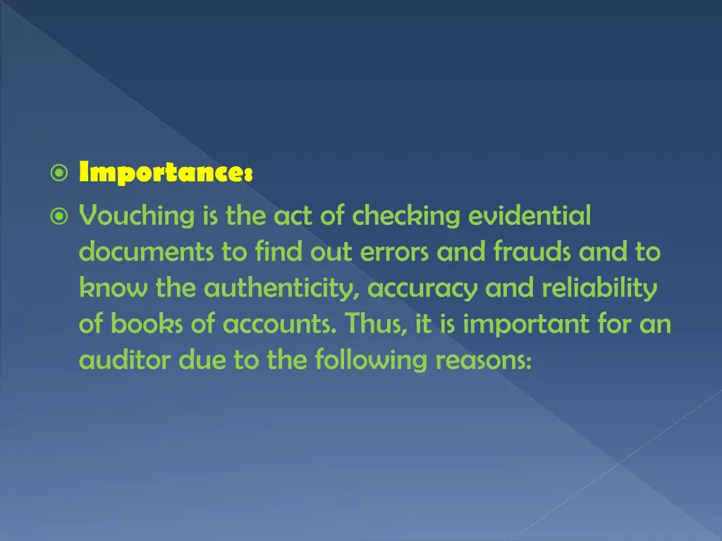 importance vouching is the act of checking