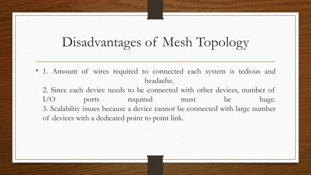 disadvantages of mesh topology