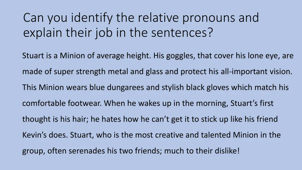 can you identify the relative pronouns