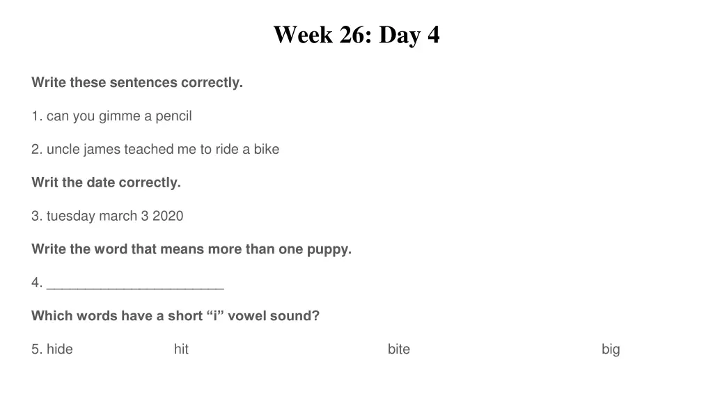 week 26 day 4