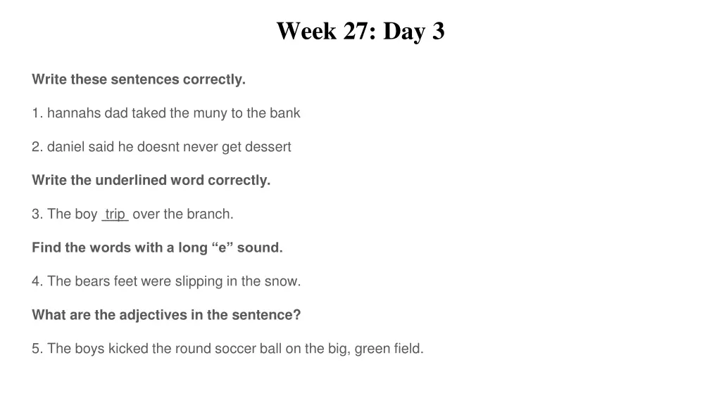 week 27 day 3