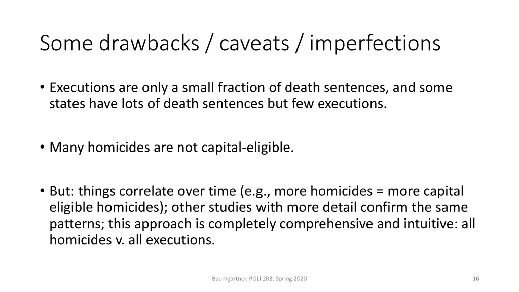 some drawbacks caveats imperfections