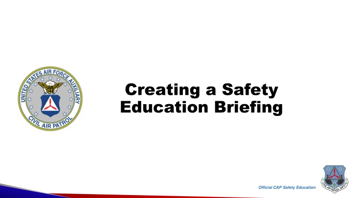 creating a safety education briefing