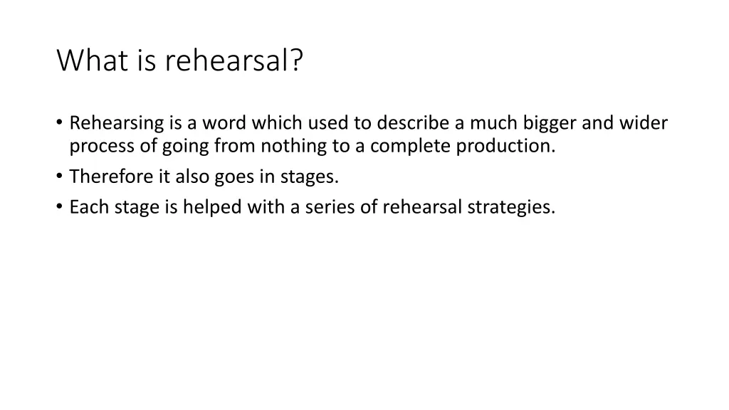 what is rehearsal