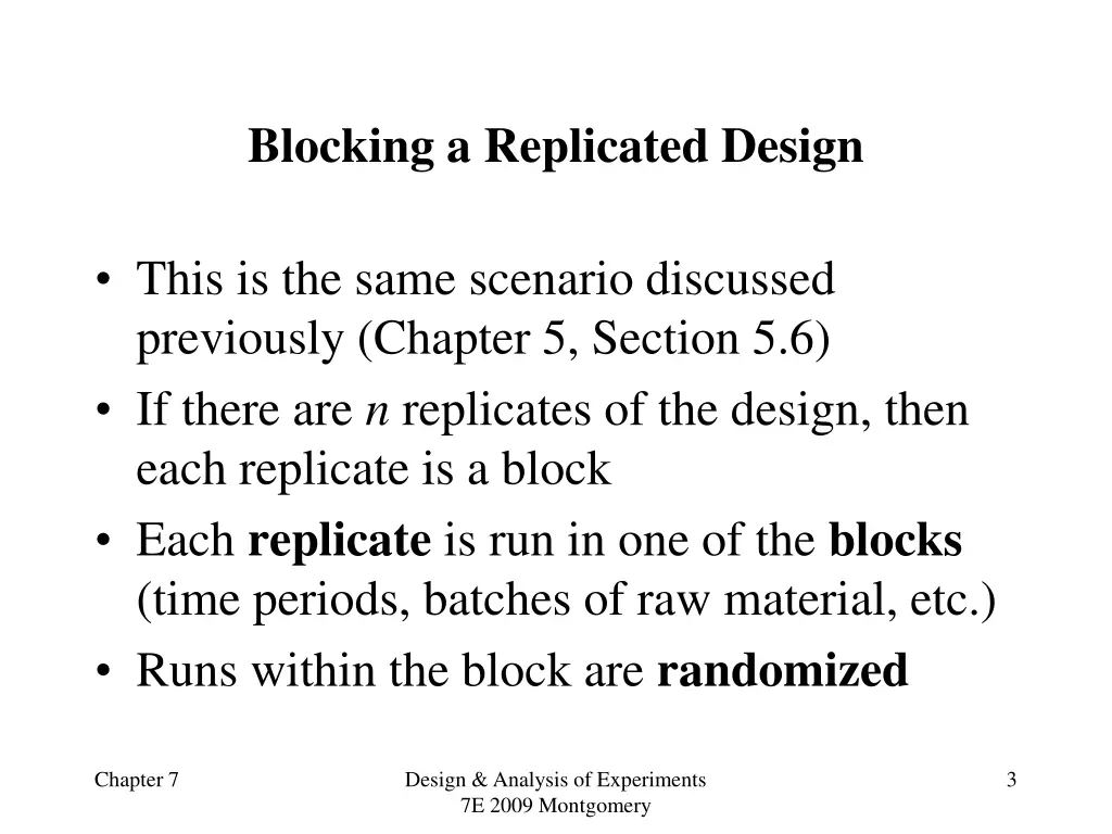 blocking a replicated design