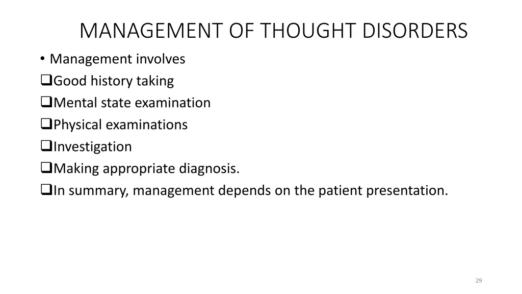 management of thought disorders management