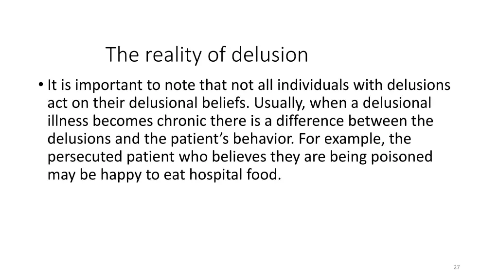 the reality of delusion it is important to note